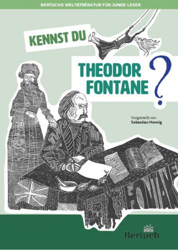 Kennst du Theodor Fontane? 