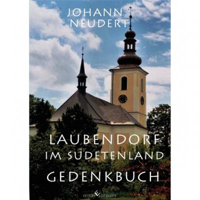 Laubendorf im Sudetenland - Gedenkbuch 