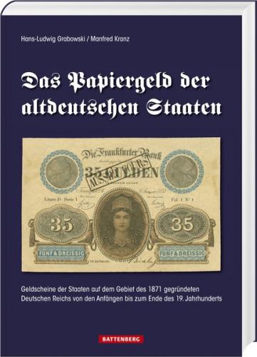 Das Papiergeld der altdeutschen Staaten 