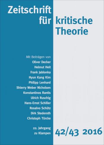 Zeitschrift für kritische Theorie / Zeitschrift für kritische Theorie, Heft 42/43 
