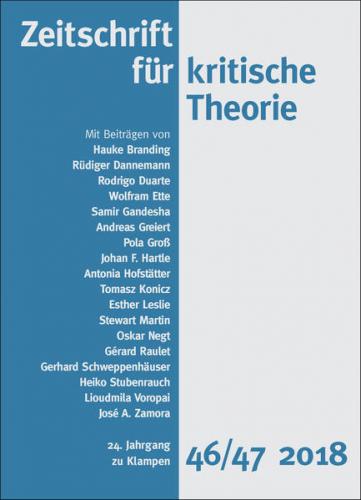 Zeitschrift für kritische Theorie / Zeitschrift für kritische Theorie, Heft 46/47 