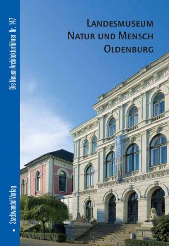 Landesmuseum Natur und Mensch Oldenburg 