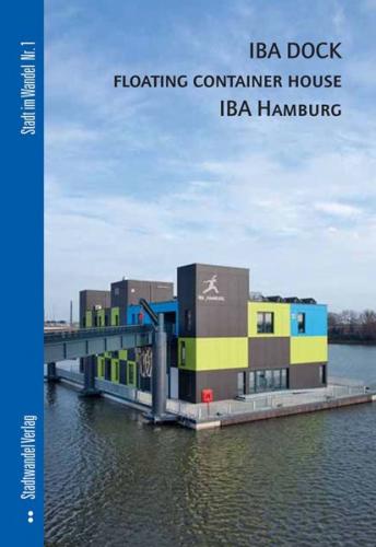 IBA DOCK - floating container house IBA Hamburg 