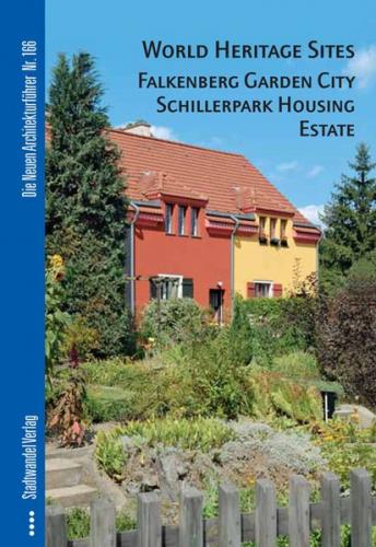 World Heritage Garden City Falkenberg / Schillerpark Housing Estate 