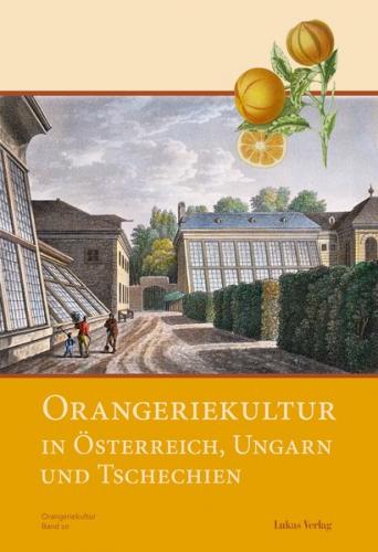 Orangeriekultur in Österreich, Ungarn und Tschechien 