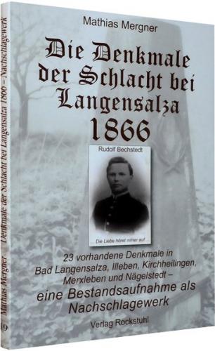 Die Denkmale der Schlacht bei Langensalza 1866 