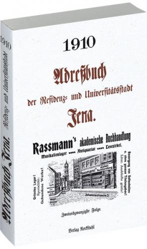 Adreßbuch Einwohnerbuch der Residenz- und Universitätsstadt JENA 1910 in THÜRINGEN 
