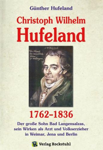 Christoph Wilhelm Hufeland (1762-1836) - Eine Biographie (Ebook - Mobi) 