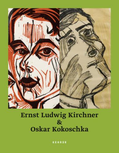 Ernst Ludwig Kirchner & Oskar Kokoschka 