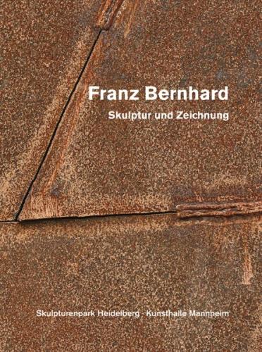 Franz Bernhard - Skulptur und Zeichnung 