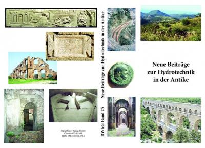 Neue Beiträge zur Hydrotechnik in der Antike 