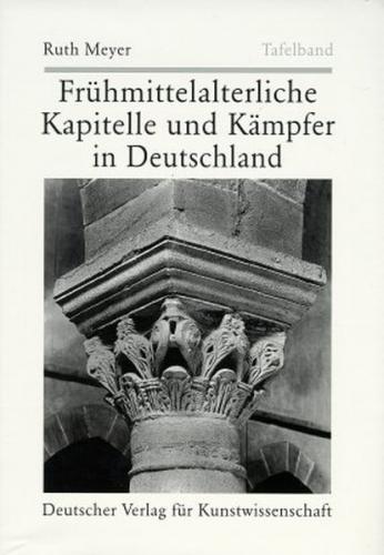 Frühmittelalterliche Kapitelle und Kämpfer in Deutschland 