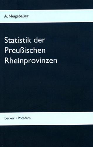 Statistik der Preußischen Rhein-Provinzen 