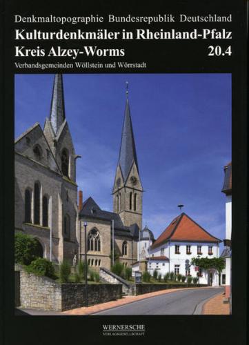 Denkmaltopographie Bundesrepublik Deutschland. Kulturdenkmäler in Rheinland Pfalz. Kreis Alzey-Worms 