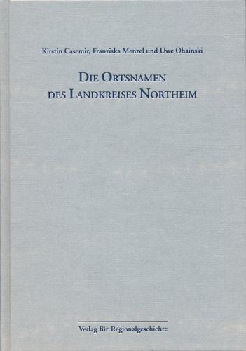 Niedersächsisches Ortsnamenbuch / Die Ortsnamen des Landkreises Northeim 