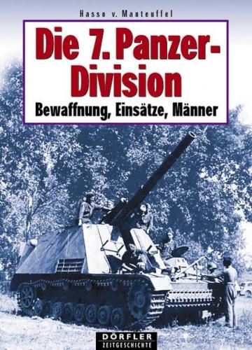 Die 7. Panzerdivision 1938-1945 