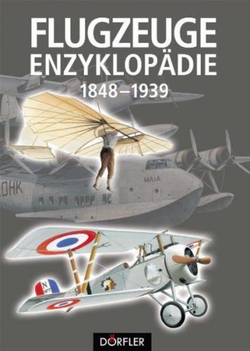 Flugzeuge-Enzyklopädie 1848-1939 