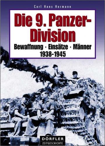 Die 9. Panzer-Division 1938-1945 