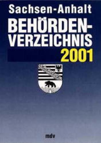 Behördenverzeichnis Sachsen-Anhalt 2001 