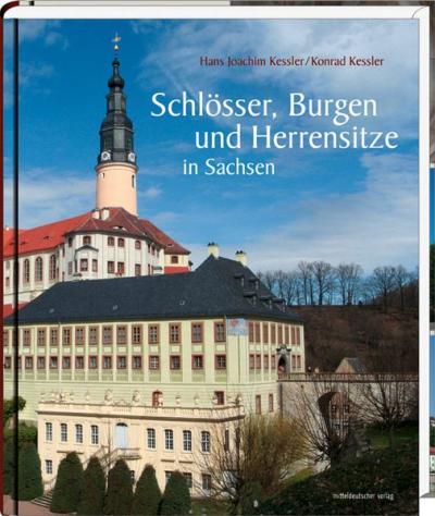 Schlösser, Burgen und Herrensitze in Sachsen 