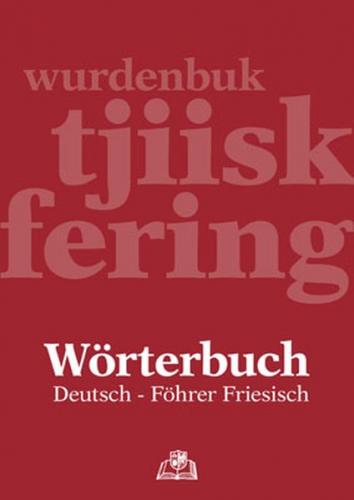Wörterbuch Deutsch - Föhrer Friesisch 