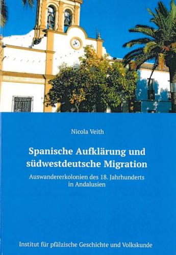Spanische Aufklärung und südwestdeutsche Migration 