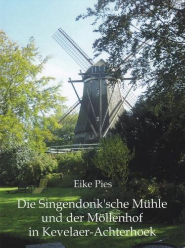 Die Singendonk'sche Mühle und der Möllenhof in Kevelaer-Achterhoek (Audio-Mp3) 