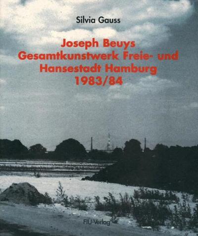 Joseph Beuys - Gesamtkunstwerk Freie und Hansestadt Hamburg - 1983/4 