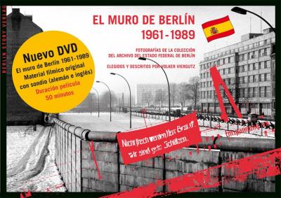 El Muro de Berlín 1961-1989 