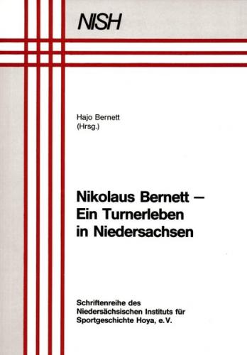 Nikolaus Bernett - Ein Turnerleben in Niedersachsen 