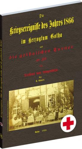Einsatz des Deutschen Roten Kreuzes – SCHLACHT BEI LANGENSALZA 1866 – Erlebnisbericht 