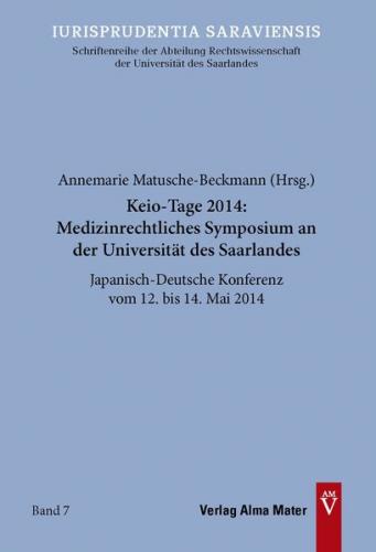 Keio-Tage 2014: Medizinrechtliches Symposium an der Universität des Saarlandes 