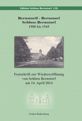 Bernstorff - Bernstorf - Schloss Bernstorf 1900 bis 1945 