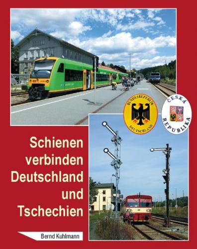 Schienen verbinden Deutschland und Tschechien 