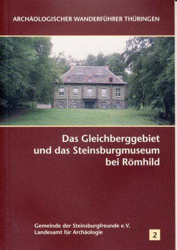 Das Gleichberggebiet und das Steinsburgmuseum bei Römhild 
