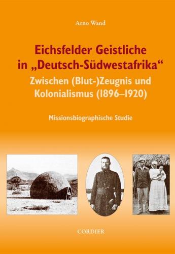 Eichsfelder Geistliche in "Deutsch-Südwestafrika" 