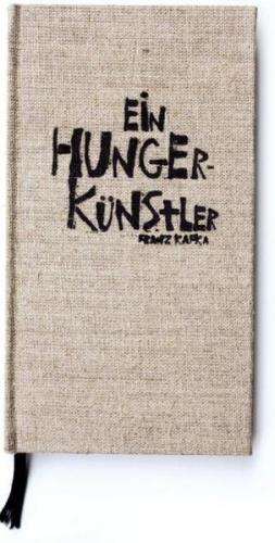 Franz Kafka: Ein Hungerkünstler 