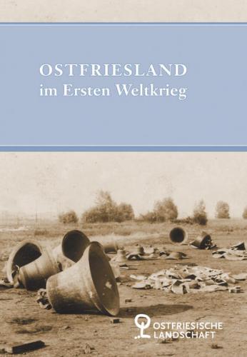 Ostfriesland im Ersten Weltkrieg 