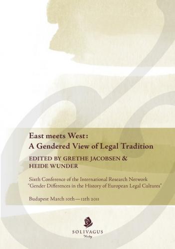 East meets West. A Gendered View of Legal Tradition. 