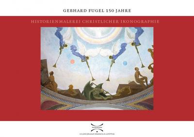 Gebhard Fugel: Bibelbilder.Deckengemälde.Panorama 