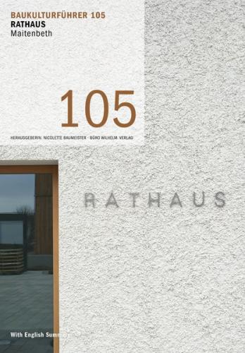 Baukulturführer 105 Rathaus Maitenbeth 