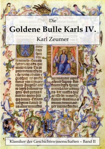 Die Goldene Bulle Kaiser Karls IV. (Ebook - EPUB) 