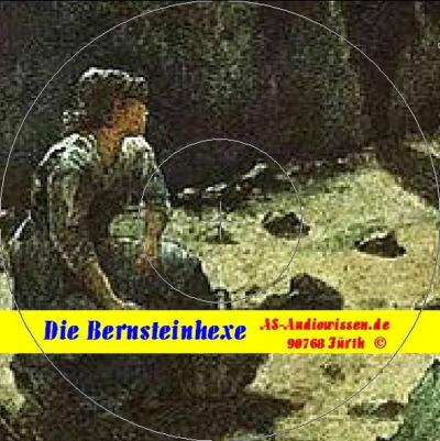 Die Bernsteinhexe (Audio-CD) 