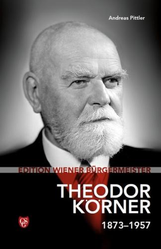 Edition Wiener Bürgermeister - Theodor Körner 