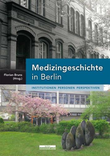 Medizingeschichte in Berlin 