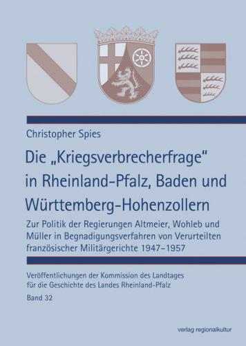 Die „Kriegsverbrecherfrage“ in Rheinland-Pfalz, Baden und Württemberg-Hohenzollern 