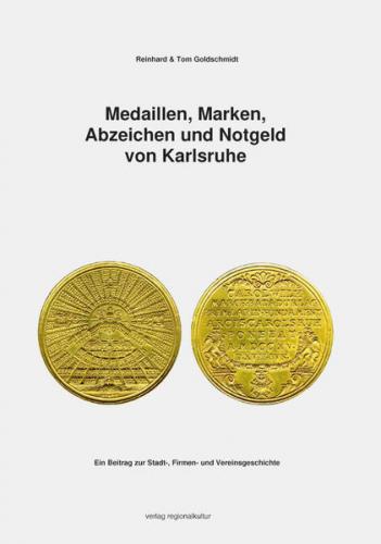 Medaillen, Marken, Abzeichen und Notgeld von Karlsruhe 
