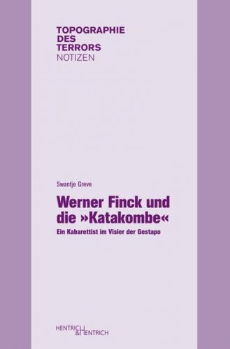 Werner Finck und die „Katakombe“ 