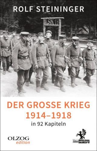 Der Große Krieg 1914-1918 in 92 Kapiteln 