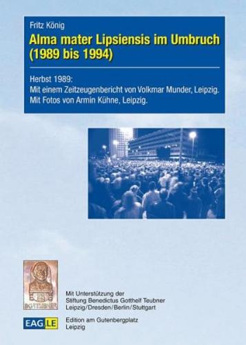 Alma mater Lipsiensis im Umbruch (1989 bis 1994) 